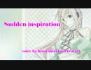 sudden inspiration