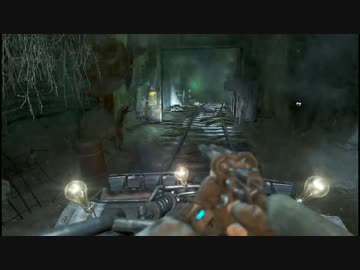 【METRO LAST LIGHT　－メトロ　ラストライト－】　先導実況　１５