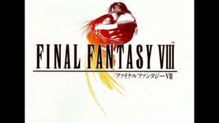 [BGM]Final Fantasy 8 - Fragments of Memories