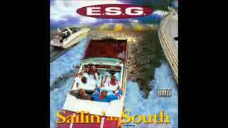 E.S.G. - Swangin' And Bangin'
