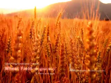 【オリジナル】Wheat Field【Uplifting Trance】