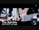 【ニコカラ】「The Bandits」(offvocal)【Gero】