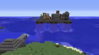 【minecraft】 マイクラ✩村人と✩島暮らし 第５話 【実況】ニコ動版