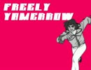 【鳥葬すげぇ】FREELY YAMERROW【透過ロイド】