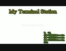 【ニコカラ】My Terminal Station【off vocal】
