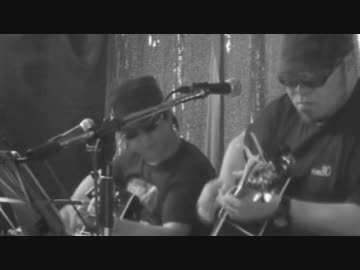 【ライブ・ツインボーカル】 空   ヒトザル ～NOBU＆ツキシン～