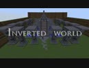 【Minecraft】脱出マップ ”Inverted World”【配布あり】