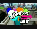 【ニコラップ】Splatoon MR【スプラトゥーン】