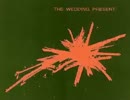 The Wedding Present / Take Me!