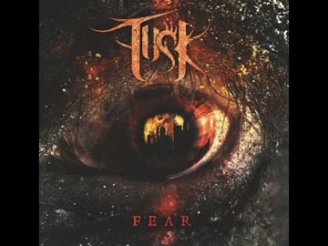洋楽メタル紹介 “1093”　Tusk　-　Fear
