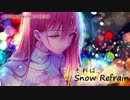 【ニコカラ】それはSnow Refrain【on_v】