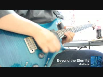 【MintJam】 Mintjam - Beyond the Eternity 演奏してみた