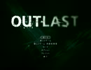 【OUTLAST】を実況プレイする　その5