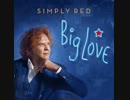 Love Gave Me More  /  Simply Red