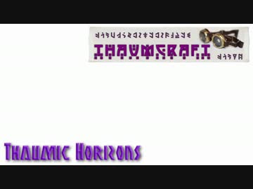 【マイクラ】TC4 アドオン Thaumic Horizons 【ゆっくり解説】Part.3
