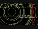 【初音ミク】liminal arc【オリジナルPV】