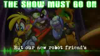 -The Show Must Go On- - Five Nights at Freddy's ROCK SONG by MandoPony