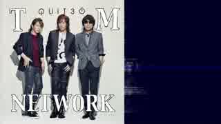 [試聴] TM NETWORK 『CAROL2014』 from QUIT30 [Hi-Res Watch The Music]