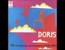 Doris - You Never Come Closer