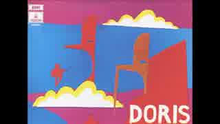 Doris - You Never Come Closer