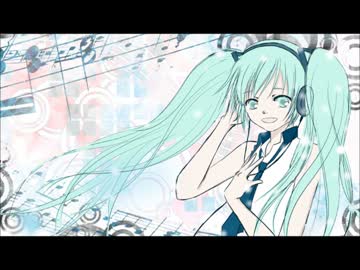 メッセージ / 初音ミク