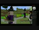 【実況】親子ではじめるマイクラ生活 第３回 3/3
