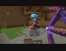 【Minecraft】日本語＆英語禁止クラフト！ ＃６【マルチ実況】