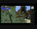 【実況】親子ではじめるマイクラ生活 第4回 2/2