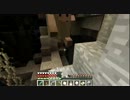 †大絶叫Minecraft冒険記 ～黄昏の森の中で～†　その19　実況プレイ