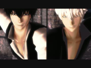 【MMD銀魂】土方と銀さんでYou Rock My World