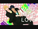 【MMD黒バス】MAD HEAD LOVE【黄瀬・青峰】