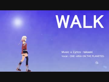 【ONE】 WALK