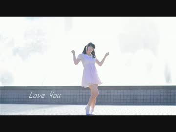 【ひぃな】 La,La,Love You 踊ってみた【誕生日】