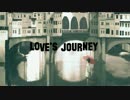 【ニコカラ】 LOVE'S JOURNEY (Off Vocal)