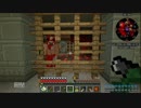 【Minecraft】このカオスな世界(ry　Part3【結月ゆかり&ゆっくり】