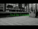 【with】Just be friends【踊ってみた】