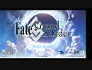 Fate/Grand Orderを実況プレイpart1