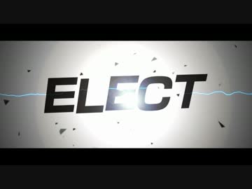 【初投稿】ELECT　歌ってみた　【おっち】