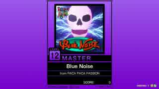 【譜面確認用】Blue Noise MASTER【チュウニズム外部出力】