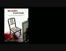[ 偽映画化予告] Creepypasta / Bloody Painter