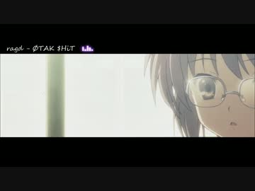 【ニコラップ】ragd - ØTAK $HiT