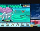 【ポケモンORAS実況】何もかも雑なレート15