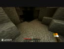 データ消えても実況できるし！　minecraft実況part2　前半