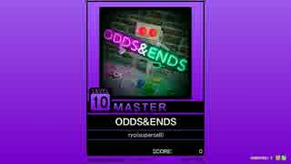 【譜面確認用】ODDS＆ENDS MASTER【チュウニズム外部出力】