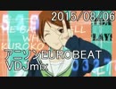 アニソンEUROBEAT VDJ mix 2015/08/06