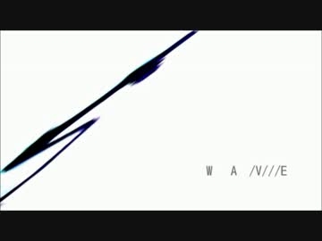 【kyu-kyu】 WAVE　歌ってみた☆＊。