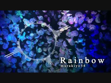 【Electro House】 murakiyo54 - Rainbow