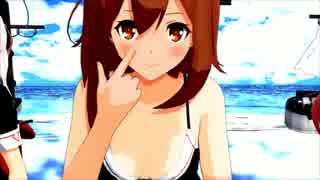MMD艦これ  『 白露改（夏季限定)でELECT 』