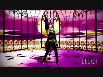 【MMD刀剣乱舞】燭台切光忠×ELECT