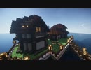 【minecraft】とりあえず海に町を作ろう part.13